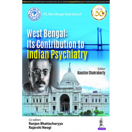 West Bengal: Its Contribution to Indian Psychiatry book by Kaustav Chakraborty