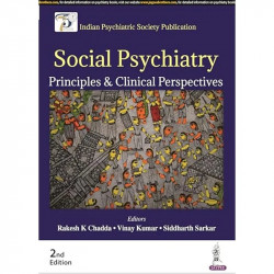 SOCIAL PSYCHIATRY: PRINCIPLES & CLINICAL PERSPECTIVES book by Rakesh K Chadda, Siddharth Sarkar Vinay Kumar - Back Cover