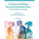 Understanding Sexual Dysfunction: A Psychiatrists Guide for Psychiatrists and Psychiatry Postgraduates | Evidence-based Diag… -