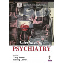 INTERFACES OF PSYCHIATRY book by Vinay Kumar
