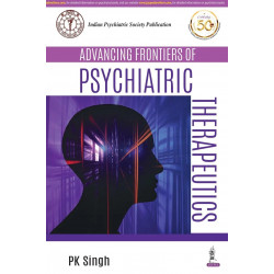 ADVANCING FRONTIERS OF PSYCHIATRIC THERAPEUTICS book by PK Singh