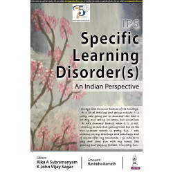 IPS SPECIFIC LEARNING DISORDERS (S): AN INDIAN PERSPECTIVE book by Alka A Subramanyam, K John Vijay Sagar