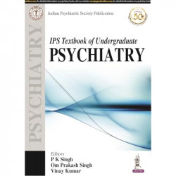 IPS Textbook of Undergraduate Psychiatry book by P K Singh - Back Cover