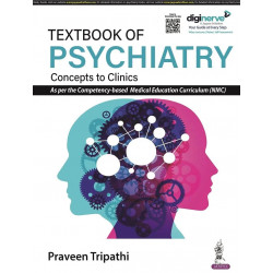 Textbook of Psychiatry: Concepts to Clinics for MBBS Students | As per NMC CBME Curriculum with NEET PG, INI-CET & FMGE Case…