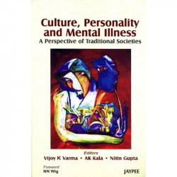 Culture, Personality and Mental Illness: A Perspective of Traditional Societies book by Varma - Back Cover