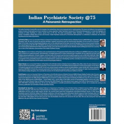 Indian Psychiatric Society @75: A Panoramic Retrospection for Psychiatrists and Psychiatry Postgraduates | Platinum Jubilee… - A