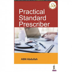 PRACTICAL STANDARD PRESCRIBER book by ABM Abdullah