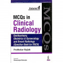 MCQs in Clinical Radiology: Genitourinary Obstetrics and Gynaecology and Breast Radiology (Question Bank for FRCR) (Vol 4) b… -