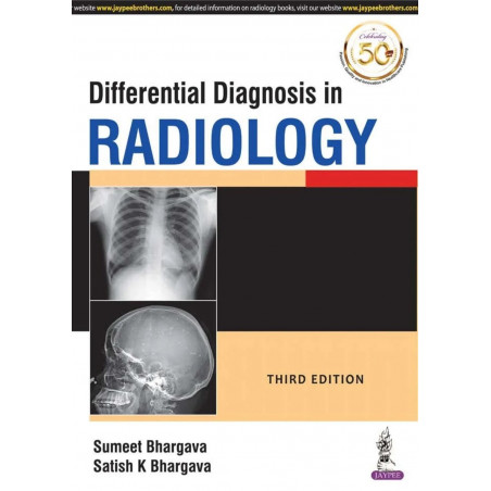 DIFFERENTIAL DIAGNOSIS IN RADIOLOGY book by Sumeet Bhargava, Satish K. Bhargava