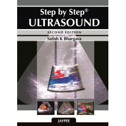 Step by Step Ultrasound (POD) book by Satish K. Bhargava