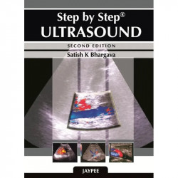 Step by Step Ultrasound (POD) book by Satish K. Bhargava - Back Cover