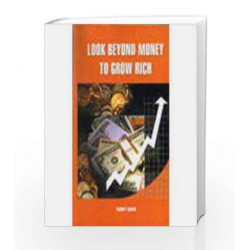 Look Beyond Money To Grow Rich by S. Basu Book-9788174764867