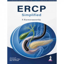 ERCP Simplified for Gastroenterologists, GI Surgeons, and Endoscopy Trainees | Practical Guide to Biliary and Pancreatic Int… -