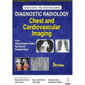 AIIMS-MAMC-PGI IMAGING SERIES DIAGNOSTIC RADIOLOGY CHEST AND CARDIOVASCULAR IMAGING (AIIMS MAMC PGI Diagnostic Radiology) bo… -