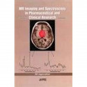 Mri and Spectroscopy in Pharma.& Cl.Research book by Jagannathan