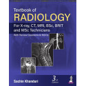 Textbook Of Radiology (For X-Ray,CT,MRI,BSc BRIT and MSc Technicians With Review Questions & Mcqs) book by Sachin Khanduri