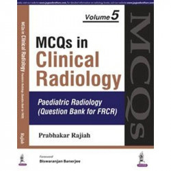 MCQS IN CLINICAL RADIOLOGY 5 (PAE.RAD.) QUE.BANK FOR FRCR book