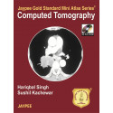 Jaypee Gold Standard Mini Atlas Series Computed Tomography with Photo CD-ROM book by Singh