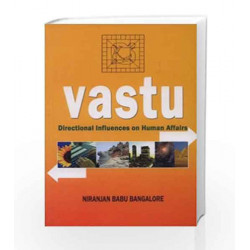 Vastu: Directional Influences on Human Affairs by Niranjan Babu Bangalore Book-9788174765581