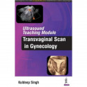 ULTRASOUND TEACHING MODULE:TRANSVAGINAL SCAN IN GYNECOLOGY book by Singh Kuldeep - Back Cover