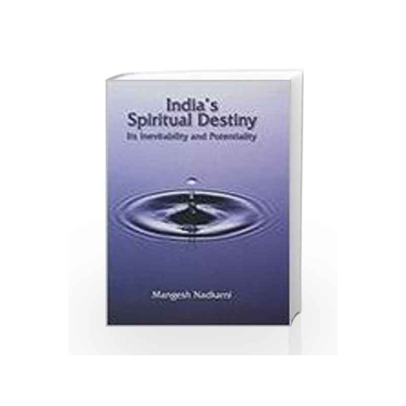 India\'s Spiritual Destiny: Its Inevitability and Potentiality by SUBRAMANIAN Book-9788174765659