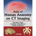 Atlas of Human Anatomy on CT Imaging book by Singh Hariqbal - Back Cover