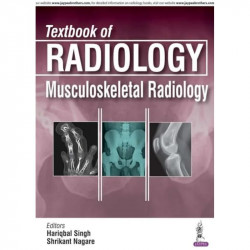 TEXBOOK OF RADIOLOGY MUSCULOSKELETAL RADIOLOGY book by Singh Hariqbal - Back Cover