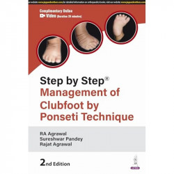STEP BY STEP MANAGEMENT OF CLUBFOOT BY PONSETI TECHNIQUE book by RA Agrawal, Sureshwar Pandey - Back Cover