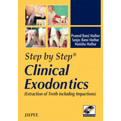 Step by Step Clinical Exodontics with DVD-ROM book by Mathur