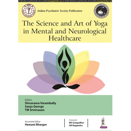 The Science and Art of Yoga in Mental and Neurological Healthcare book by Shivarama Varambally, Sanju George