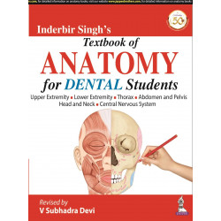 INDERBIR SINGH’S TEXTBOOK OF ANATOMY FOR DENTAL STUDENTS book by V Subhadra Devi