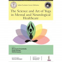 The Science and Art of Yoga in Mental and Neurological Healthcare book by Shivarama Varambally, Sanju George - Back Cover