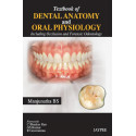 Textbook of Dental Anatomy and Oral Physiology: Including Occlusion and Forensic Odontology book by Manjunatha Bs