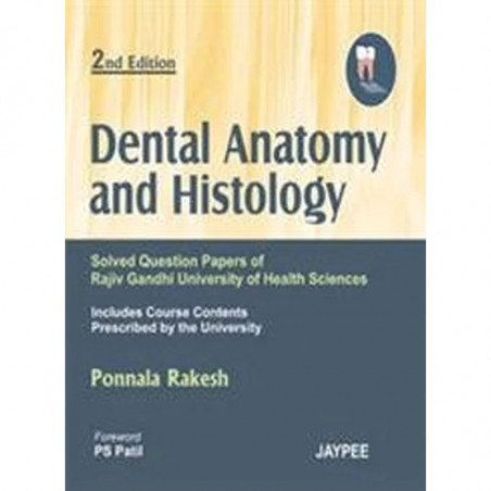 Dental Anatomy and Histology book by Ponnala Rakesh