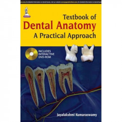 TEXTBOOK OF DENTAL ANATOMY A PRATICAL APPROACH WITH DVD-ROM book by Kumaraswamy Jayalakshmi - Back Cover
