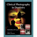CLINICAL PHOTOGRAPHY IN DENTISTRY book by Vyas