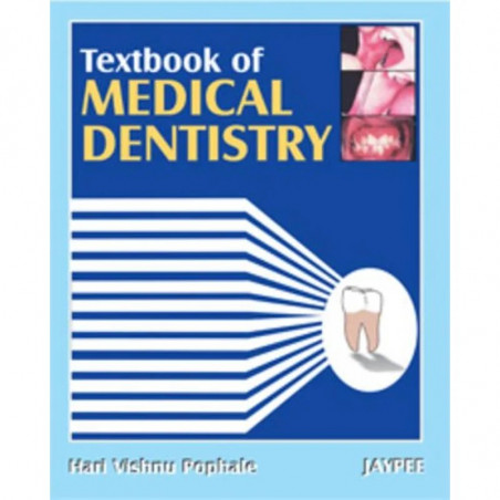Textbook Of Medical Dentistry book by Pophale