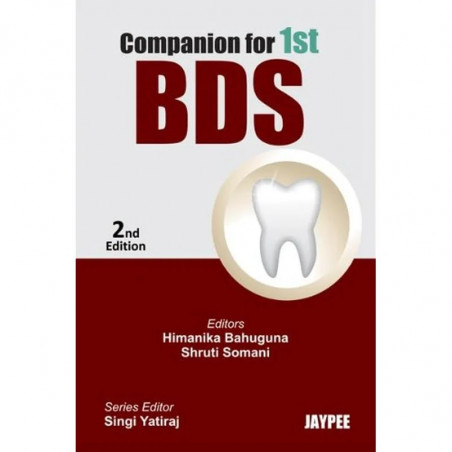 Companion for 1st BDS (POD) book by Singi Yatiraj, Himanika Bahuguna