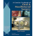 A Concise Textbook Of Oral & Maxillofacial Surgery book by Sanghai