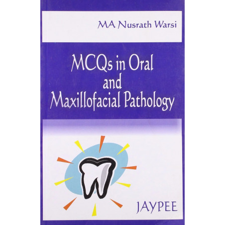 MCQs in Oral and Maxillofacial Pathology book by Warsi