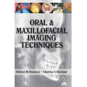 ORAL & MAXILLOFACIAL IMAGING TECHNIQUES book by Rawlani Shivlal