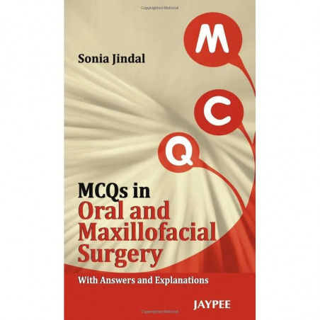 MCQs in Oral & Maxillofacial Surgery with Answers and Explanations (POD) book by Jindal