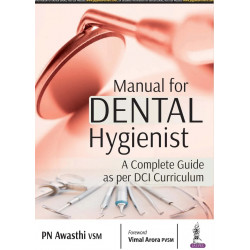 Manual for Dental Hygienist book by Awasthi VSM PN