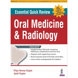ESSENTIAL QUICK REVIEW ORAL MEDICINE & RADIOLOGY (WITH FREE COMPANION FAQS ON ORAL MEDICINE & RADILO book by Priya Verma Gup…