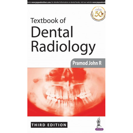 TEXTBOOK OF DENTAL RADIOLOGY book by Pramod John R.