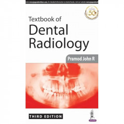 TEXTBOOK OF DENTAL RADIOLOGY book by Pramod John R. - Back Cover