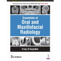Essentials of Oral and Maxillofacial Radiology, 3/E for BDS and MDS Students | 800+ Radiographic Images with CBCT, Digital R…