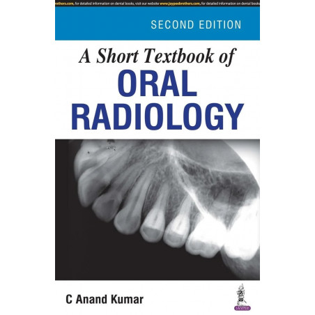 A Short Textbook of Oral Radiology book by C Anand Kumar