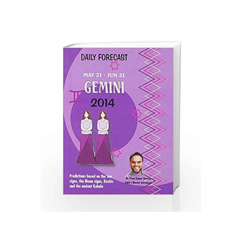 Daily Forecast Gemini 2014 (May 21 - Jun 21) by P K Sharma Book-9788174767561