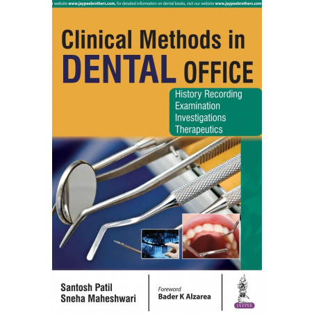 CLINICAL METHODS IN DENTAL OFFICE book by Patil Santosh